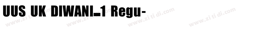 UUS UK DIWANI_1 Regu字体转换